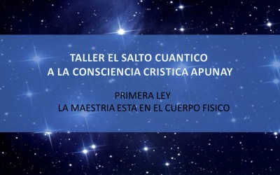 Taller el salto cuantico a la consciencia cristica domingo 9 de diciembre