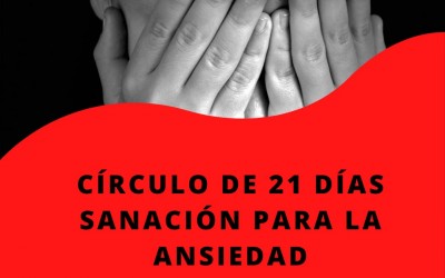 Circulo 21 dias de sanacion para la ansiedad